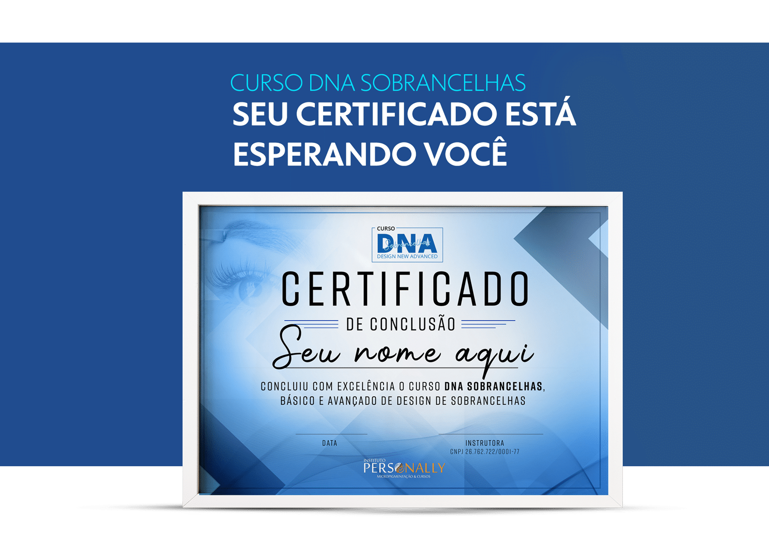 curso DNA sobrancelhas Presencial CG - Instituto Personally